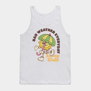 Bad Weather Everyday Tank Top